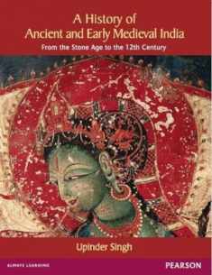 History of Ancient and Early Medeival India: From the Stone Age to the 12th Century