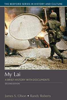 My Lai: A Brief History with Documents (Bedford Series in History and Culture)