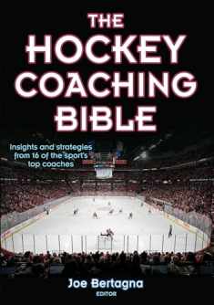 The Hockey Coaching Bible (The Coaching Bible)