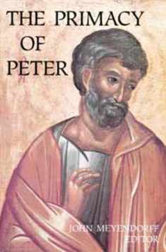 The Primacy of Peter: Essays in Ecclesiology and the Early Church