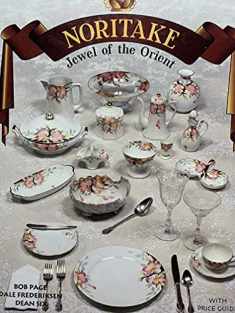 Noritake : Jewel of the Orient, With Price Guide