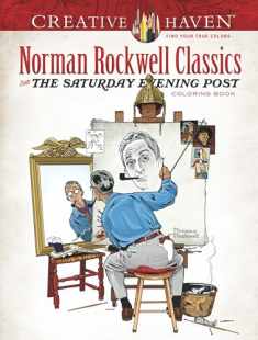 Adult Coloring Norman Rockwell Classics from The Saturday Evening Post Coloring Book (Adult Coloring Books: USA)