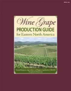 Wine Grape Production Guide of Eastern North America