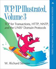 TCP/IP Illustrated: v. 3: TCP for Transactions, HTTP, NNTP and the Unix Domain Protocols (Addison-Wesley Professional Computing Series)