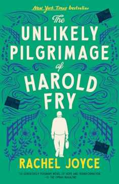 The Unlikely Pilgrimage of Harold Fry: A Novel