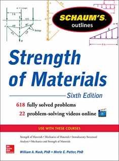 Schaum’s Outline of Strength of Materials, 6th Edition (Schaum's Outlines)