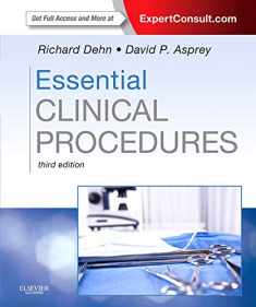 Essential Clinical Procedures: Expert Consult - Online and Print (Dehn, Essential Clinical Procedures)