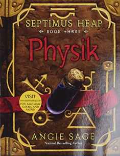Physik (Septimus Heap, Book Three) (Septimus Heap, 3)