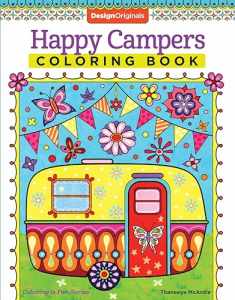 Happy Campers Coloring Book (Coloring is Fun) (Design Originals) 30 Cheerful Art Activities from Thaneeya McArdle on High-Quality, Extra-Thick Perforated Pages that Resist Bleed-Through