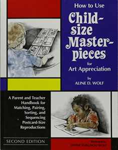 How to Use the Child Size Masterpieces