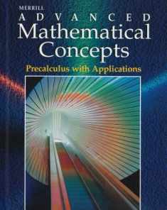 Merrill Advanced Mathematical Concepts: Precalculus with Applications