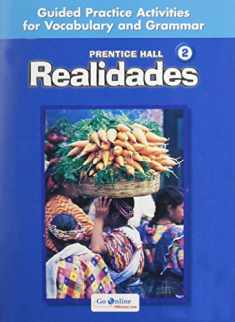 Realidades 2 Guided Practice Activities (Spanish and English Edition)