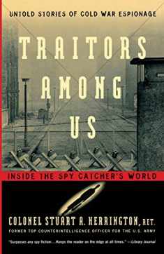 Traitors Among Us: Inside the Spy Catcher's World