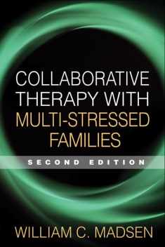 Collaborative Therapy with Multi-Stressed Families (The Guilford Family Therapy Series)
