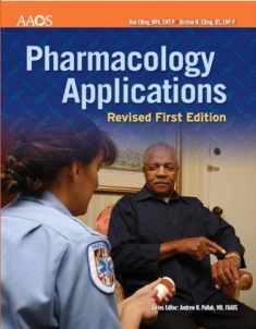 Pharmacology Applications: Revised First Edition