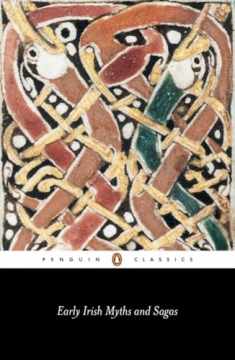 Early Irish Myths and Sagas (Penguin Classics)