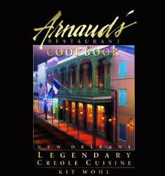 Arnaud's Restaurant Cookbook: New Orleans Legendary Creole Cuisine (Restaurant Cookbooks)