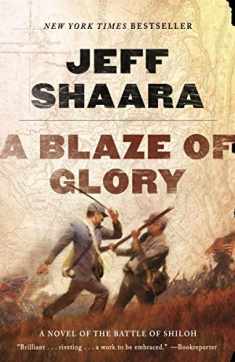 A Blaze of Glory: A Novel of the Battle of Shiloh (the Civil War in the West)