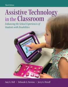 Assistive Technology in the Classroom: Enhancing the School Experiences of Students with Disabilities, Enhanced Pearson eText with Loose-Leaf Version ... Package (What's New in Special Education)