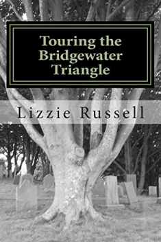 Touring the Bridgewater Triangle: A Thrill Ride Through the Supernatural