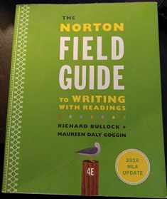 The Norton Field Guide to Writing with 2016 MLA Update: with Readings