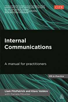 Internal Communications: A Manual for Practitioners (PR In Practice)