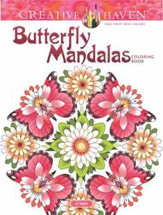 Creative Haven Butterfly Mandalas Coloring Book: Relaxing Illustrations for Adult Colorists (Adult Coloring Books: Mandalas)