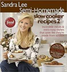 Sandra Lee Semi-Homemade Slow Cooker Recipes 2