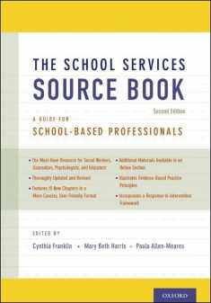 The School Services Sourcebook, Second Edition: A Guide for School-Based Professionals
