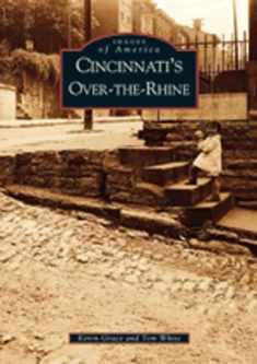 Cincinnati's Over-The-Rhine (OH) (Images of America)
