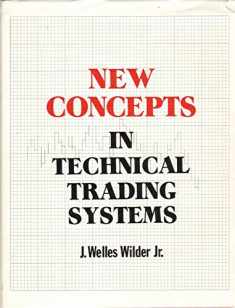 New Concepts in Technical Trading Systems