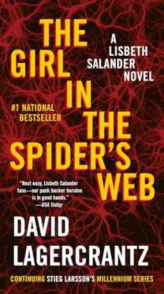 The Girl in the Spider's Web: A Lisbeth Salander Novel (The Girl with the Dragon Tattoo Series)