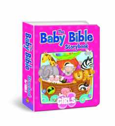 The Baby Bible Storybook for Girls (The Baby Bible Series)