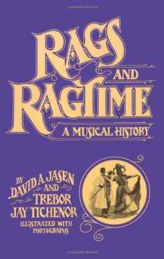 Rags and Ragtime: A Musical History (Dover Books on Music)