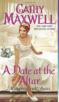 A Date at the Altar: Marrying the Duke