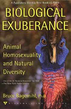 Biological Exuberance: Animal Homosexuality and Natural Diversity (Stonewall Inn Editions (Paperback))