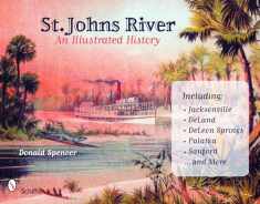 St. John's River: An Illustrated History