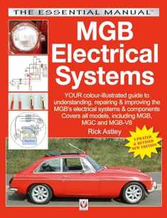 MGB Electrical Systems (The Essential Buyer's Guide)