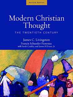 Modern Christian Thought, Second Edition: The Twentieth Century, Volume 2