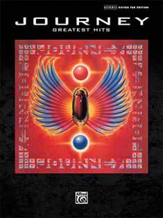 Journey -- Greatest Hits: Authentic Guitar TAB (Authentic Guitar-Tab Editions)