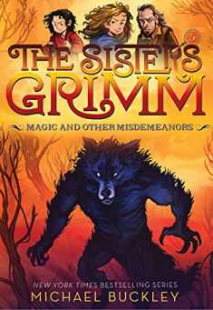 Magic and Other Misdemeanors (The Sisters Grimm #5): 10th Anniversary Edition (Sisters Grimm, The)
