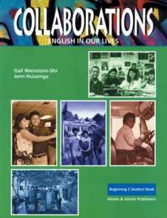 Collaborations: Beginning 2: English in Our Lives