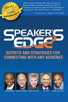 Speaker's Edge: Secrets and Strategies for Connecting With Any Audience