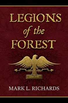 Legions of the Forest (Tribune Valerius and Centurion Marcellus)