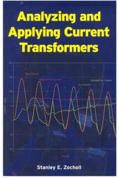 Analyzing and Applying Current Transformers