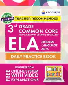 3rd Grade Common Core ELA (English Language Arts): Daily Practice Workbook | 300+ Practice Questions and Video Explanations | Common Core State ... Standards Aligned (NGSS) ELA Workbooks)