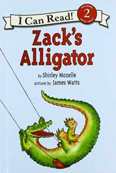 Zack's Alligator (I Can Read Books: Level 2)
