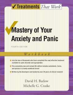 Mastery of Your Anxiety and Panic: Fourth Edition (Treatments That Work)