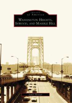 Washington Heights, Inwood, and Marble Hill (NY) (Images of America)