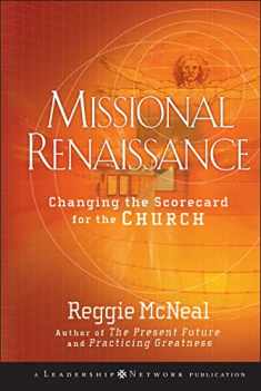 Missional Renaissance: Changing the Scorecard for the Church